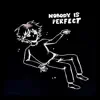 Mikeal - Nobody Is Perfect